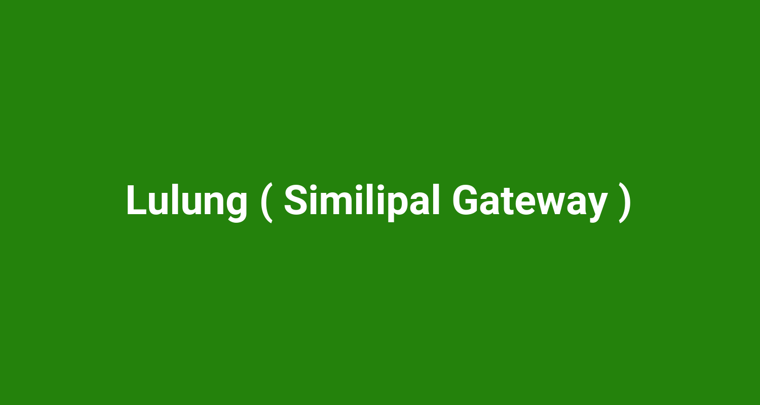 Lulung ( Similipal Gateway )
