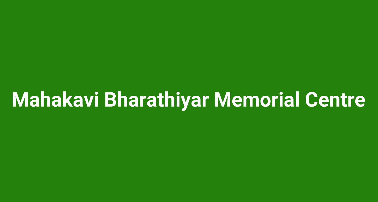 Mahakavi Bharathiyar Memorial Centre