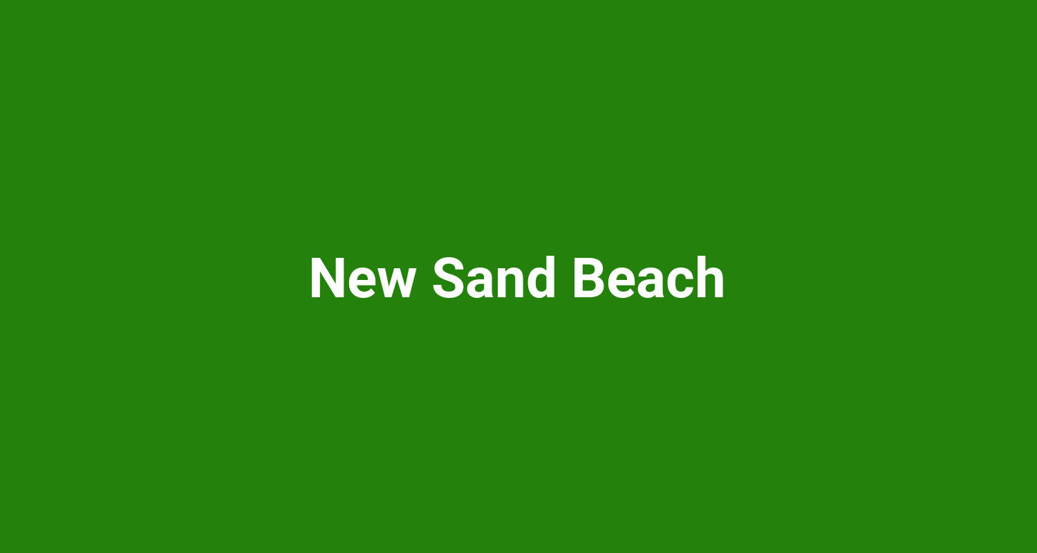 New Sand Beach