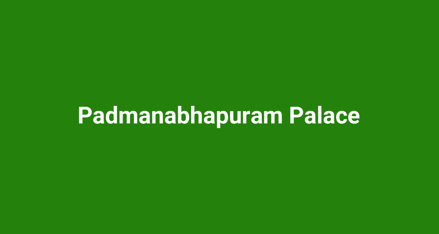 Padmanabhapuram Palace