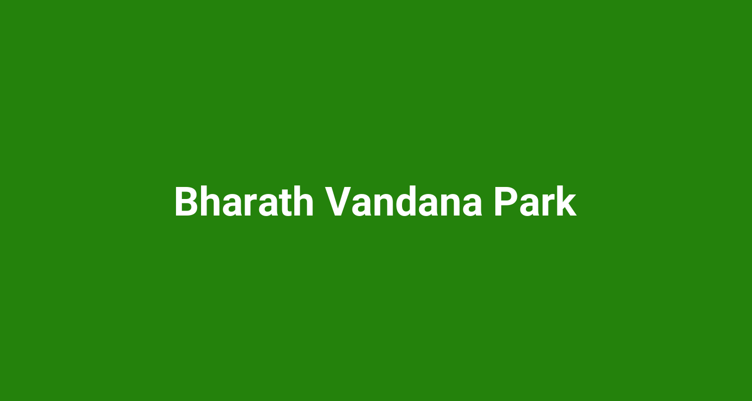 Bharath Vandana Park