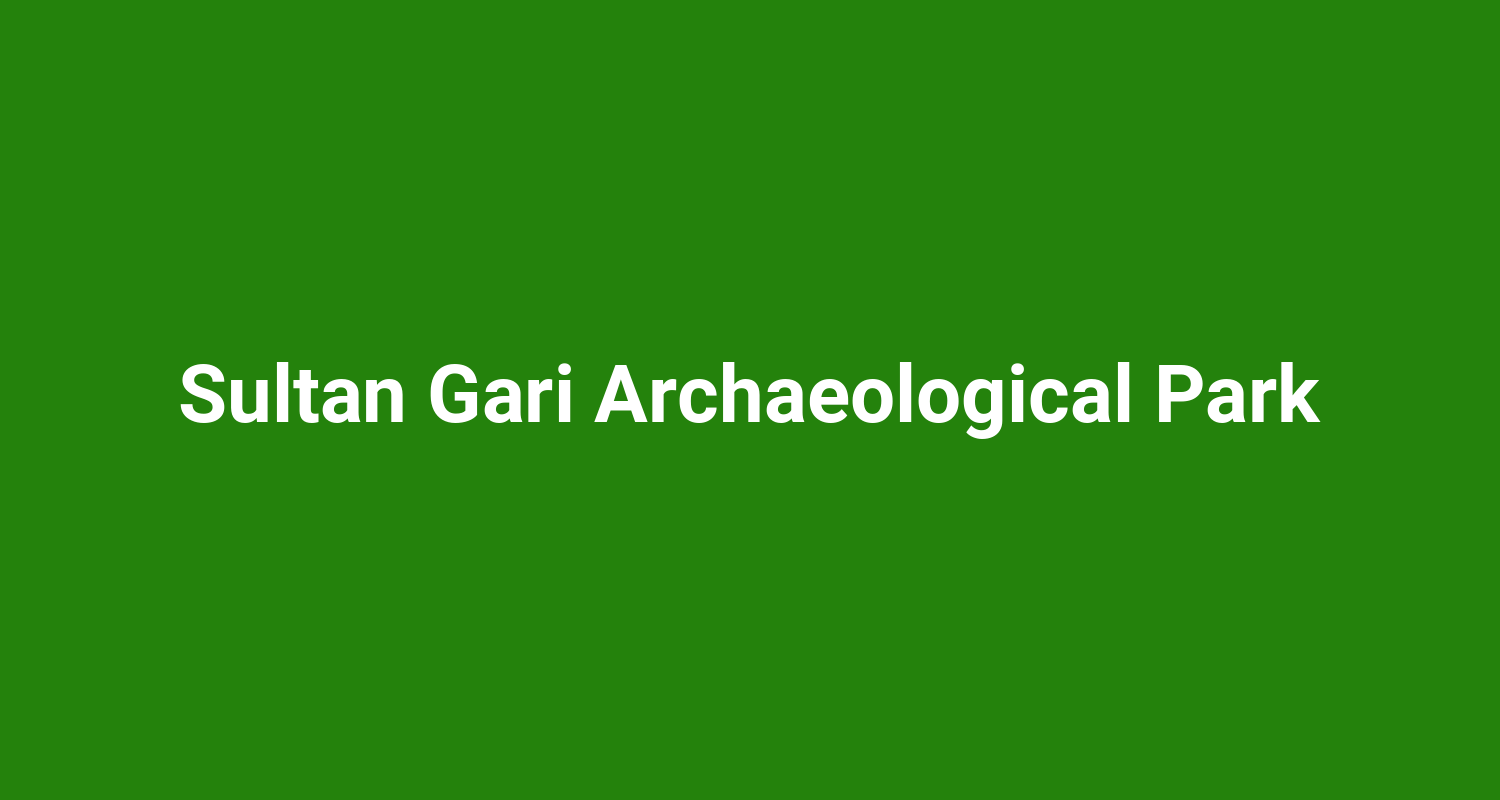 Sultan Gari Archaeological Park