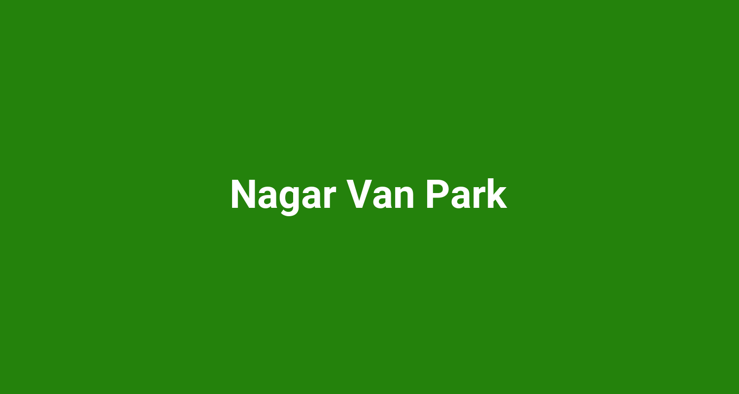 Nagar Van Park