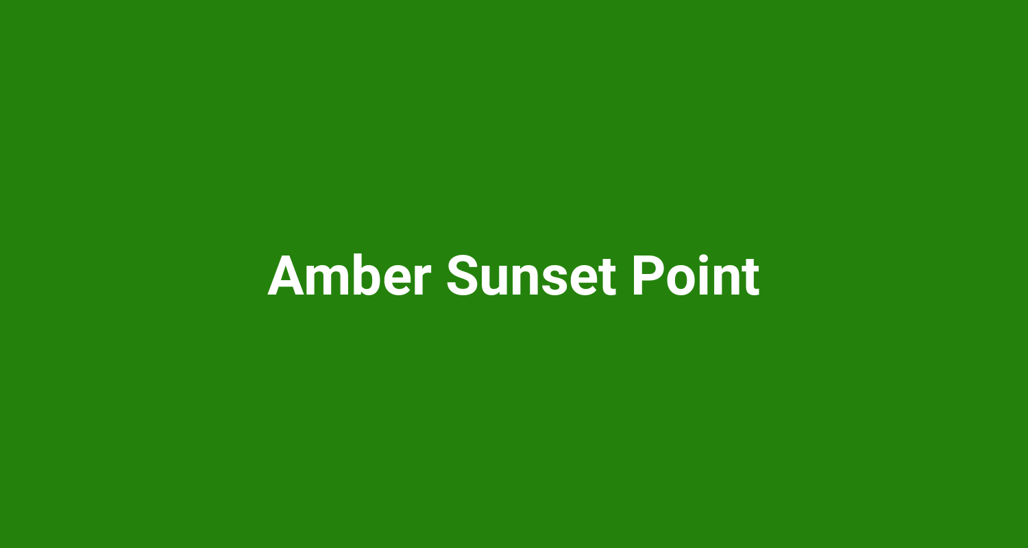 Amber Sunset Point