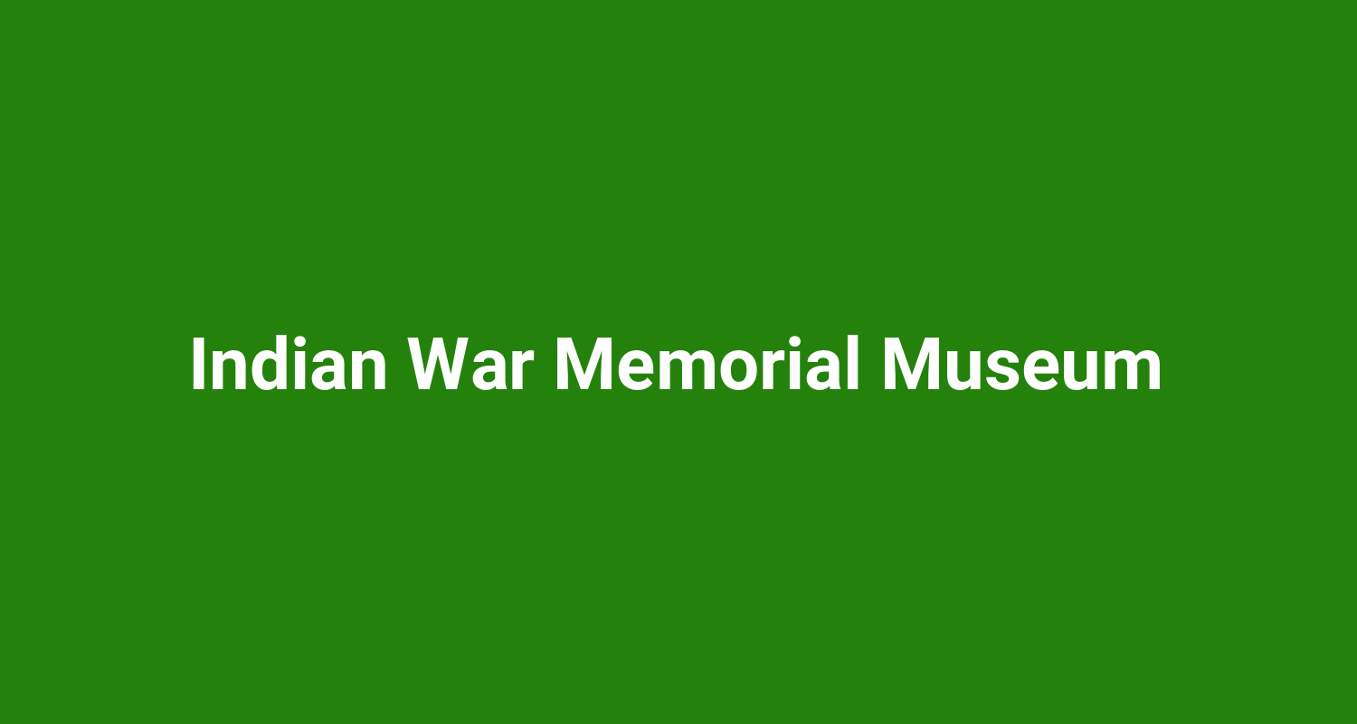 Indian War Memorial Museum