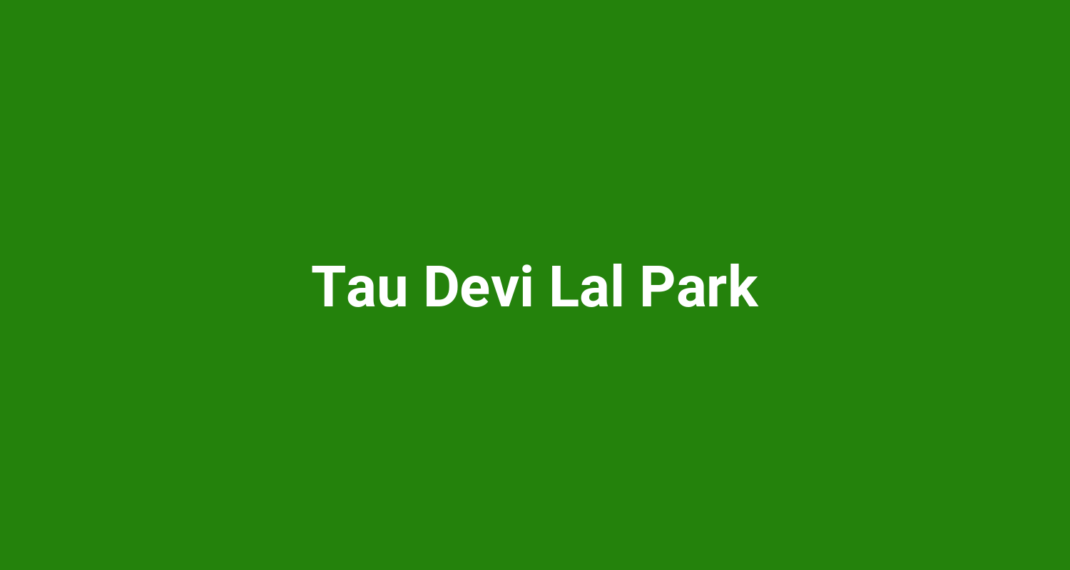 Tau Devi Lal Park