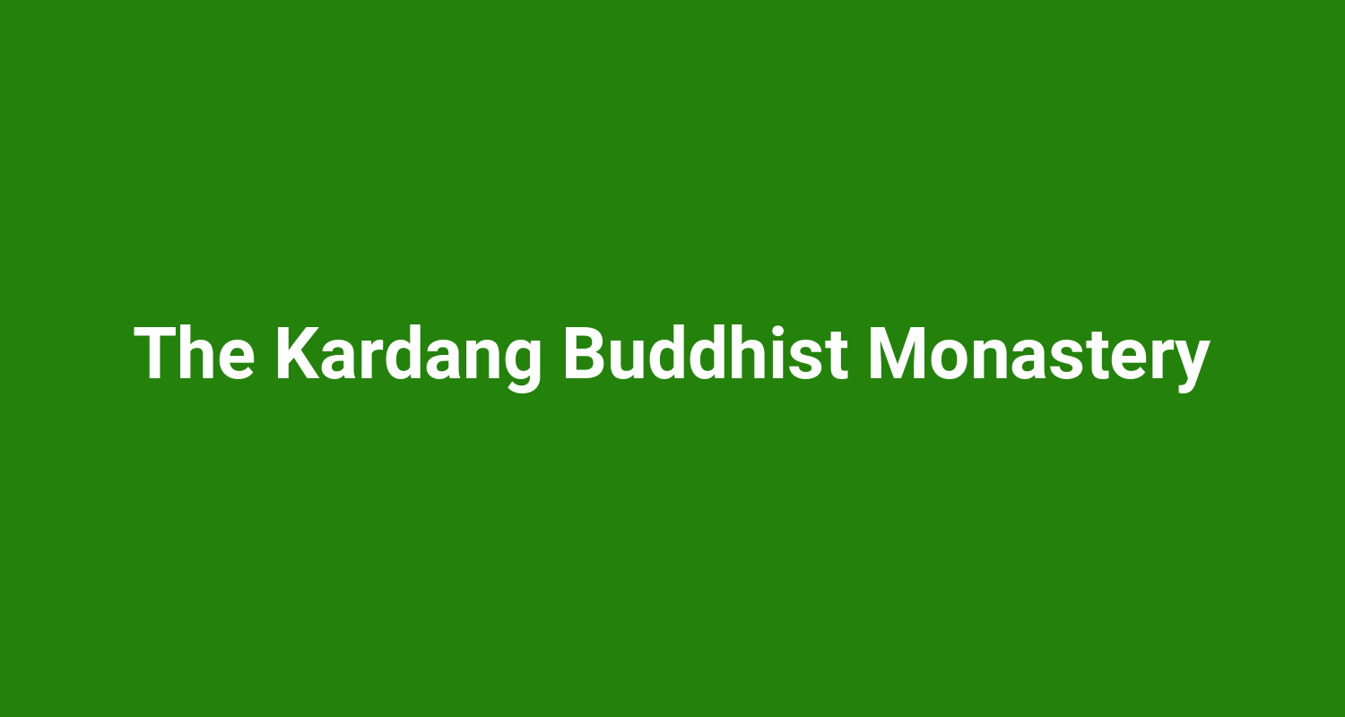The Kardang Buddhist Monastery