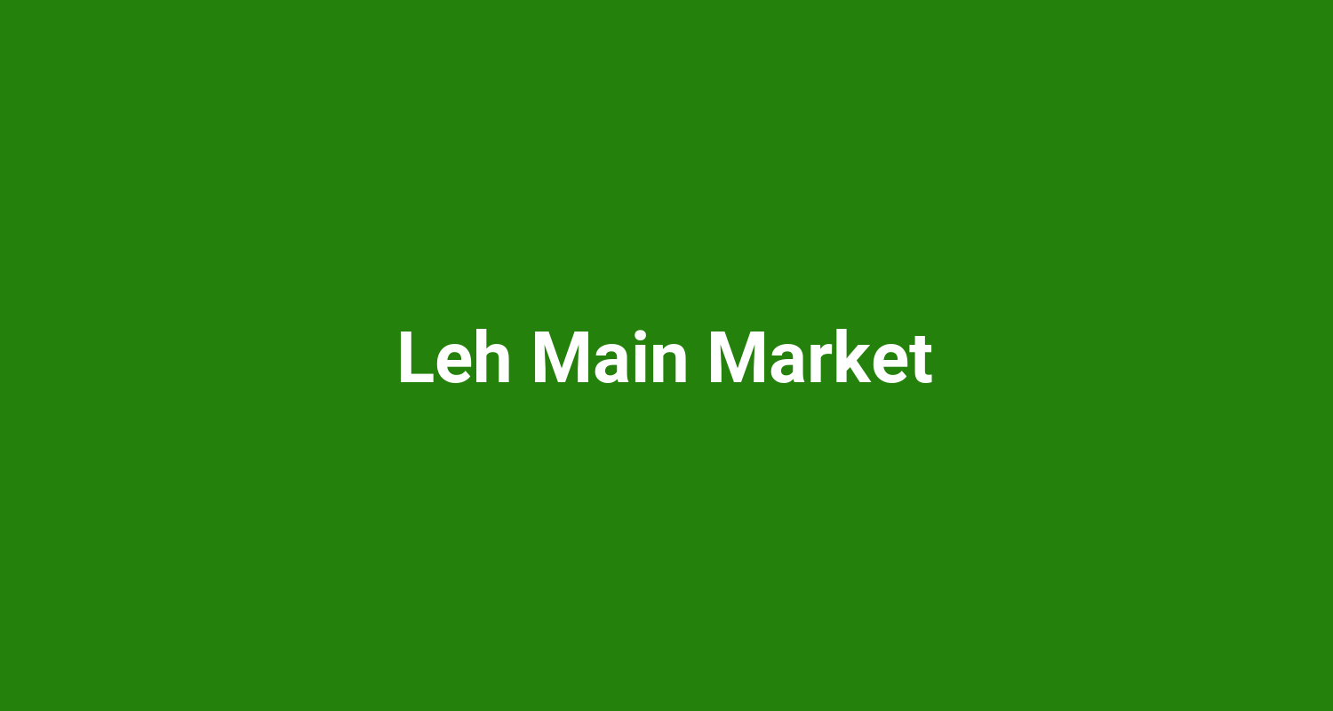 Leh Main Market