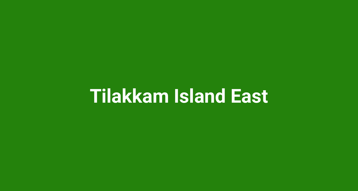 Tilakkam Island East
