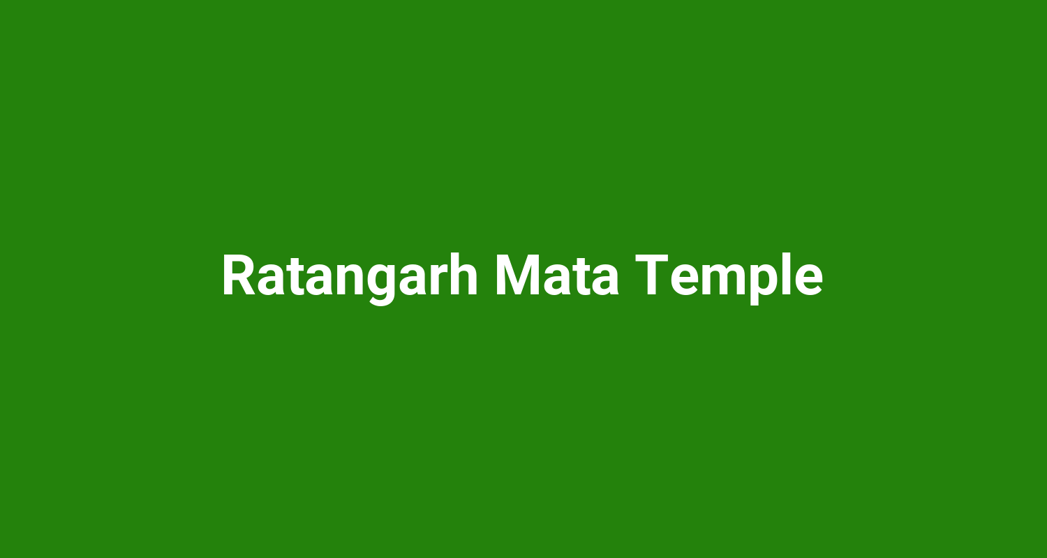 Ratangarh Mata Temple
