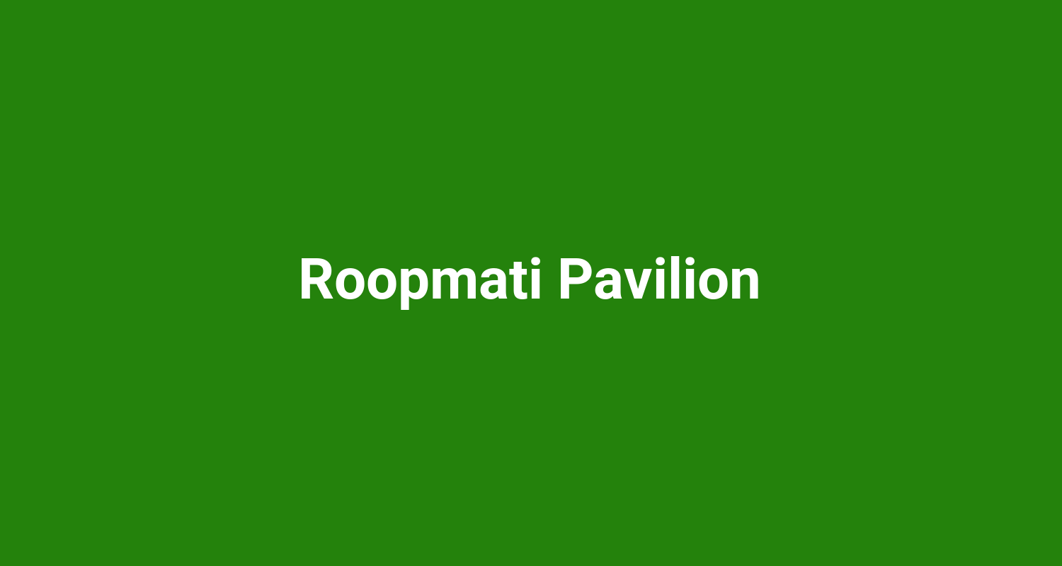 Roopmati Pavilion