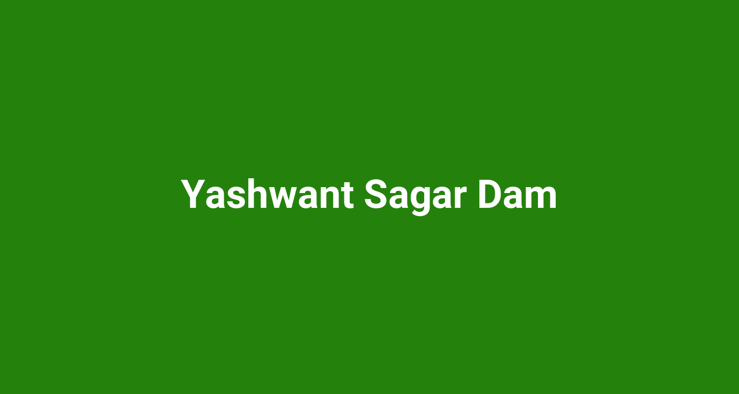 Yashwant Sagar Dam
