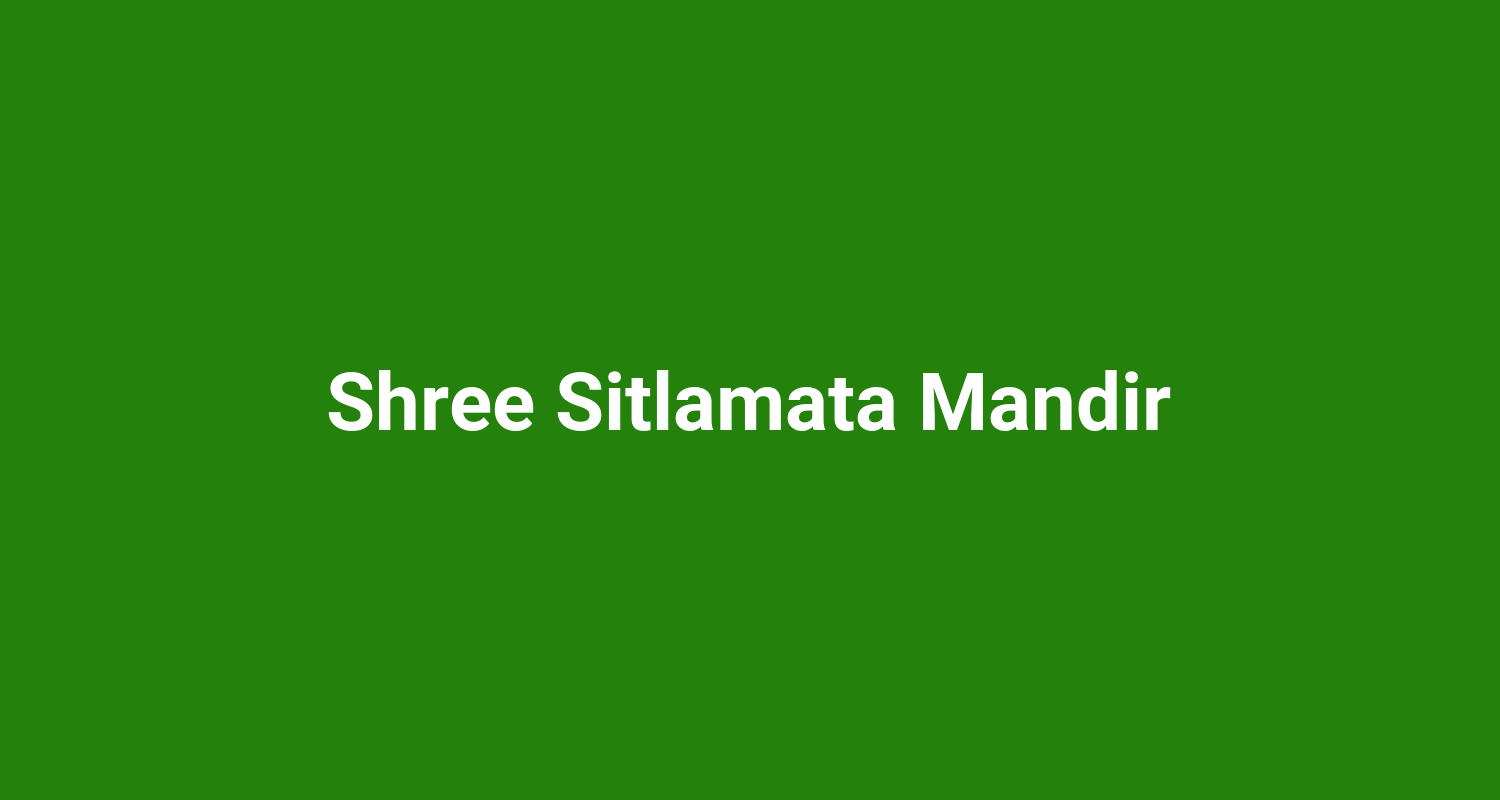 Shree Sitlamata Mandir