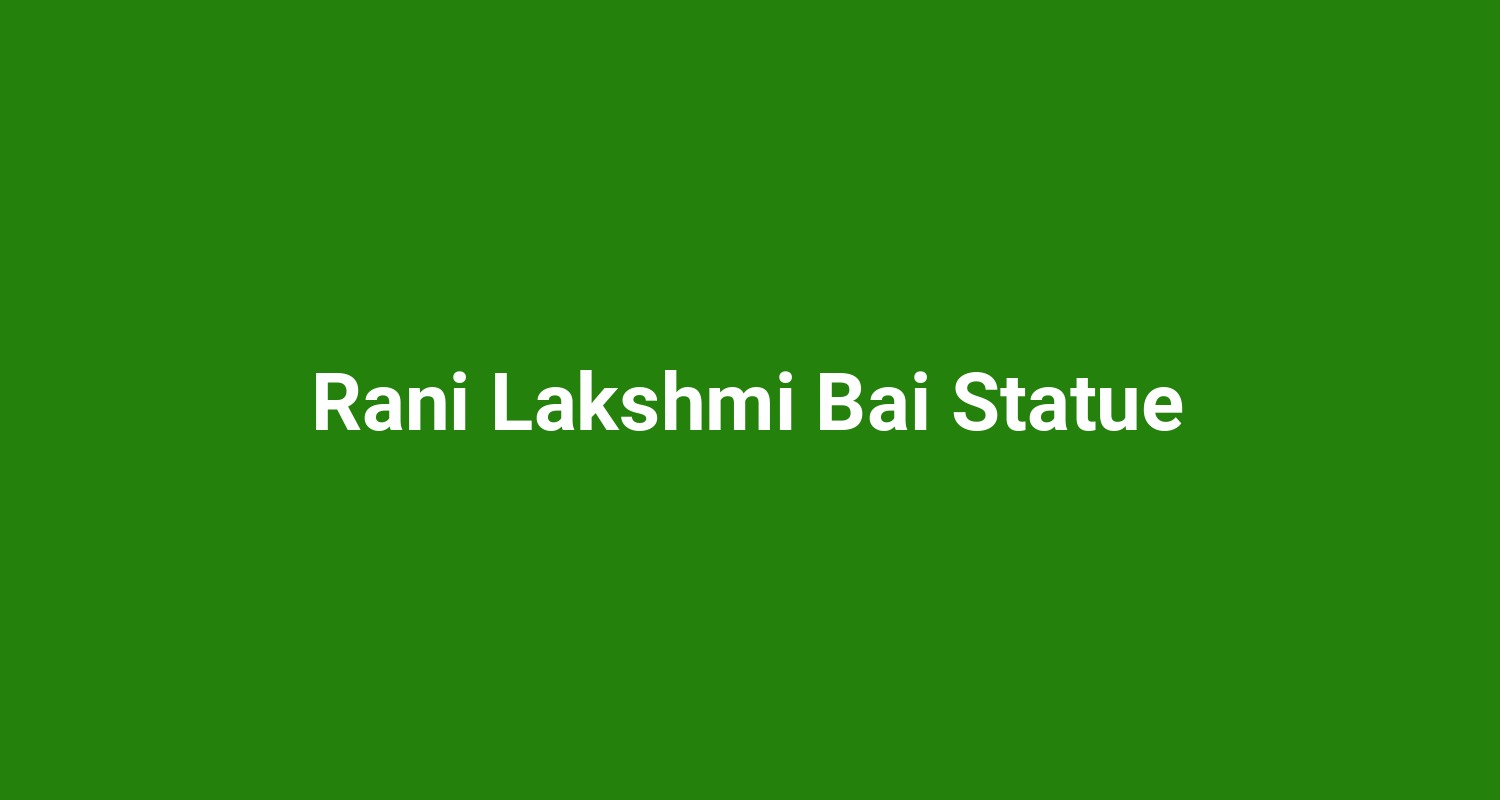 Rani Lakshmi Bai Statue