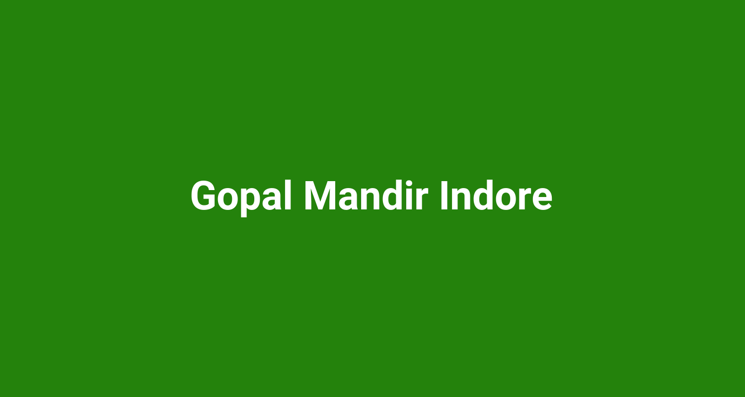 Gopal Mandir Indore