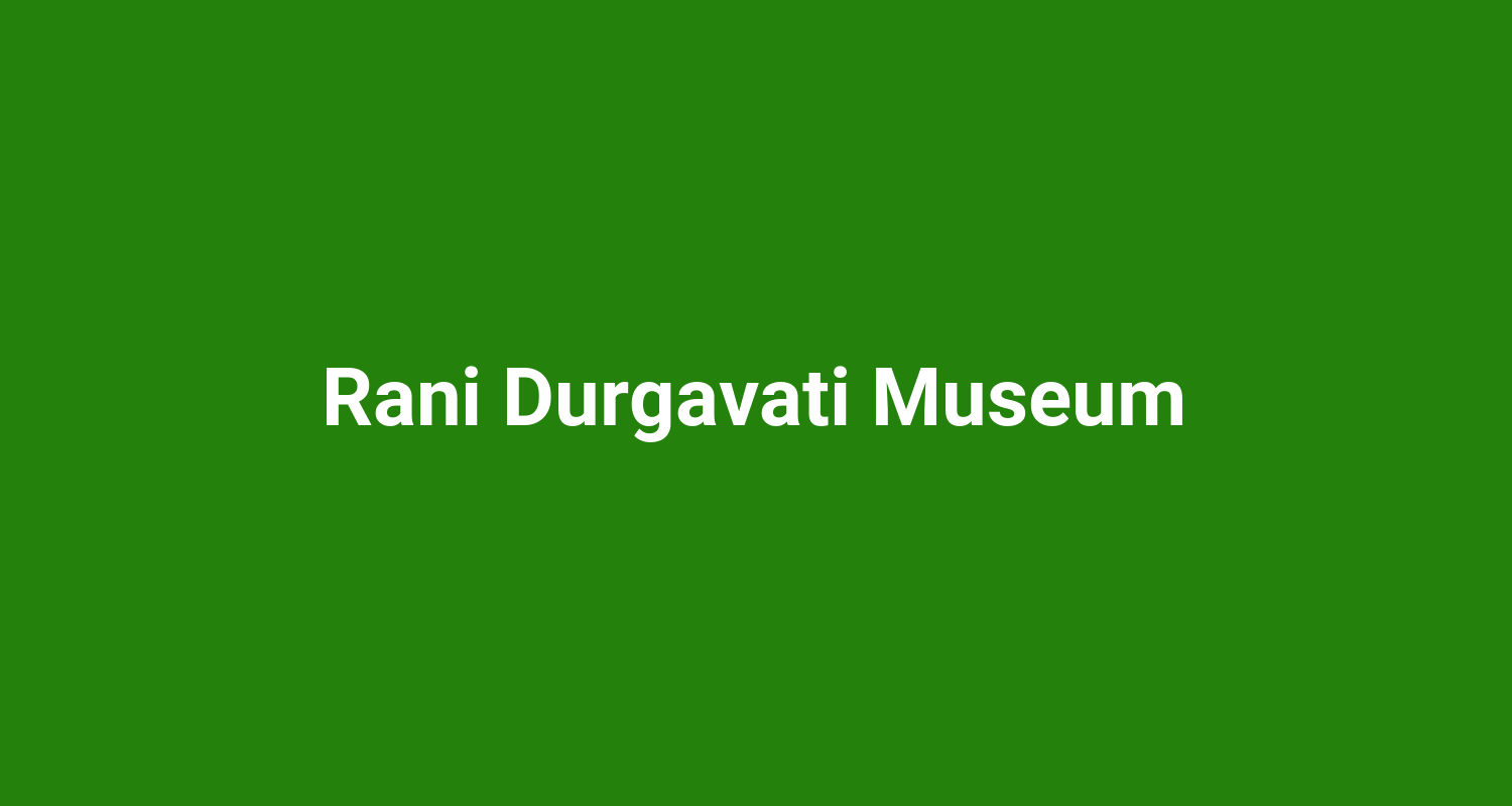 Rani Durgavati Museum