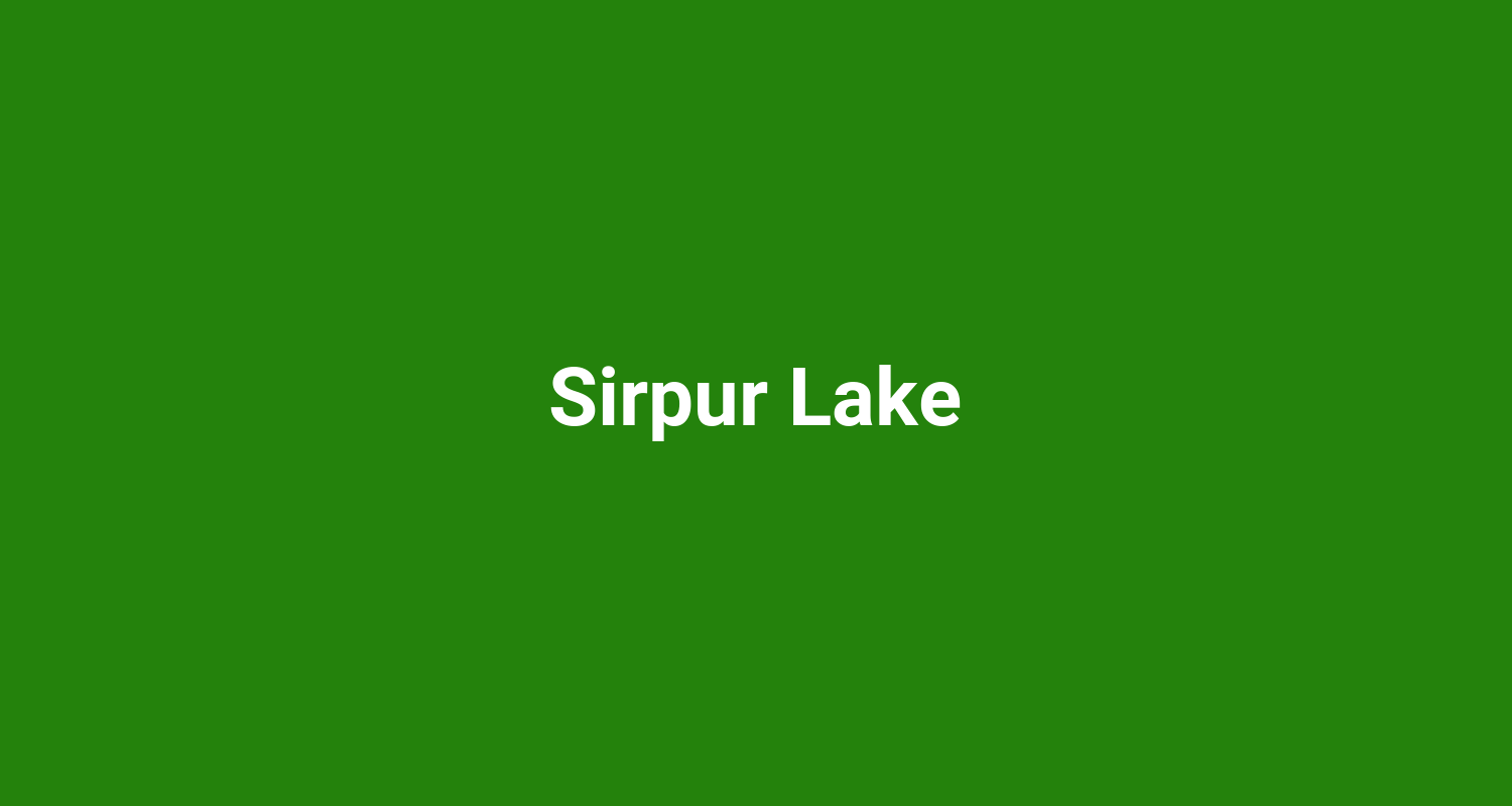 Sirpur Lake