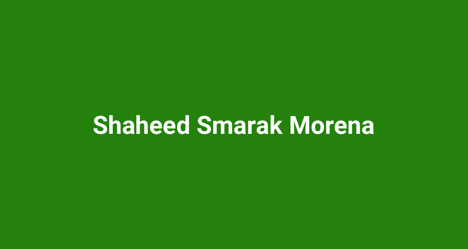Shaheed Smarak Morena