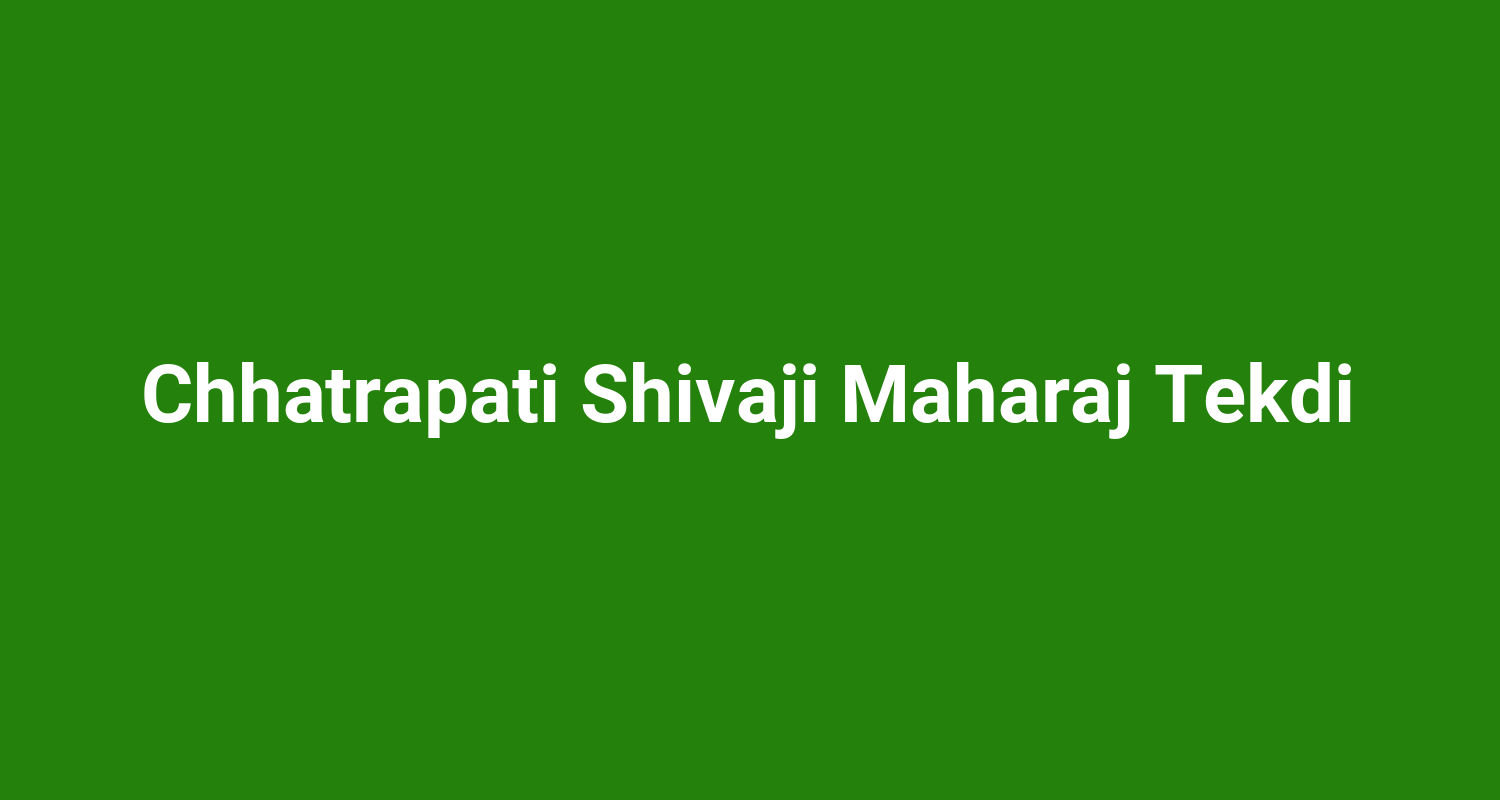 Chhatrapati Shivaji Maharaj Tekdi