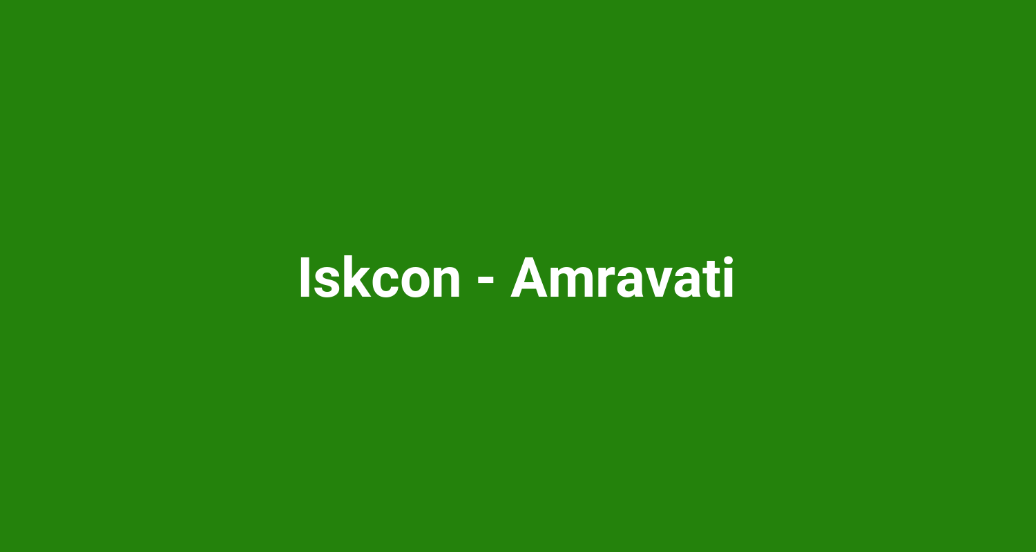 Iskcon  Amravati