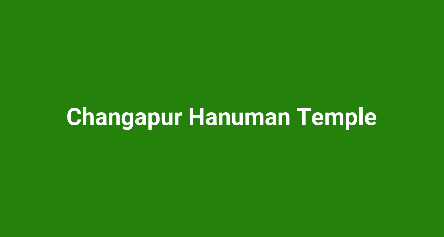 Changapur Hanuman Temple