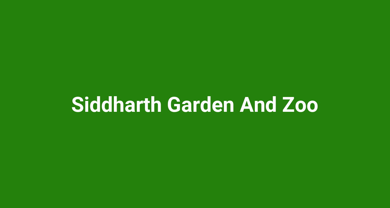 Siddharth Garden And Zoo