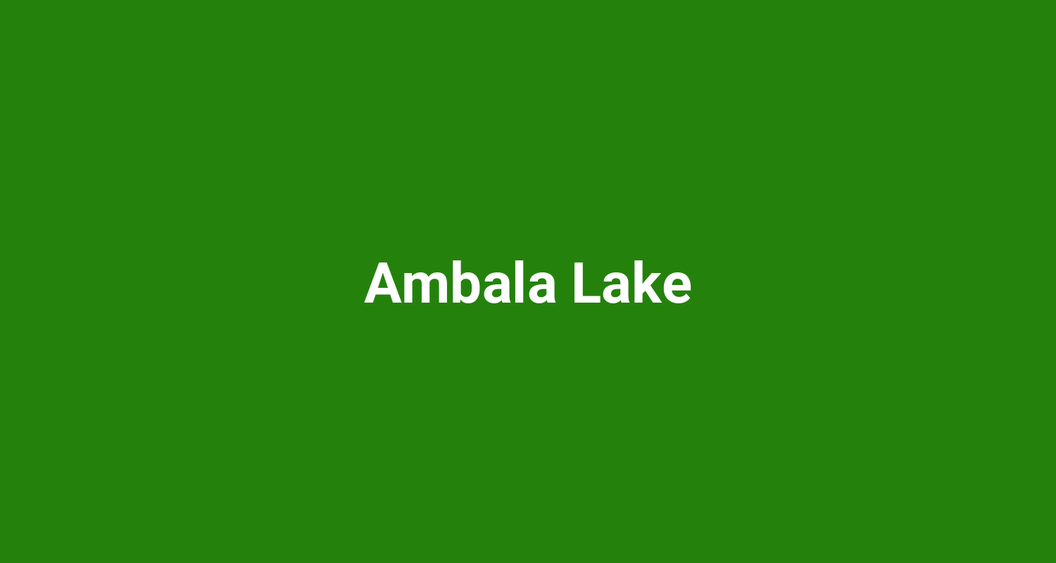 Ambala Lake