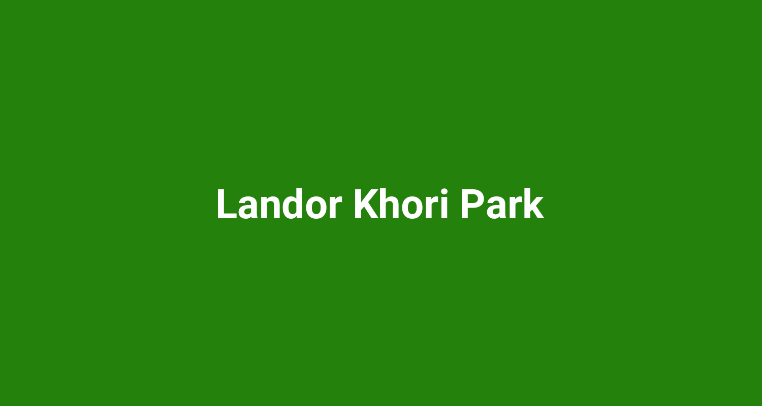 Landor Khori Park