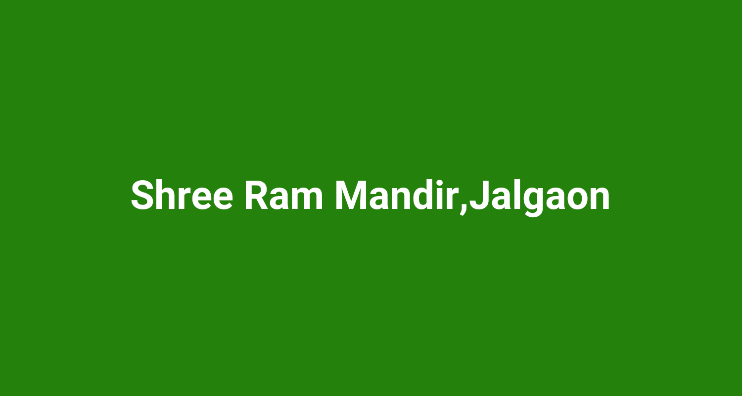 Shree Ram MandirJalgaon