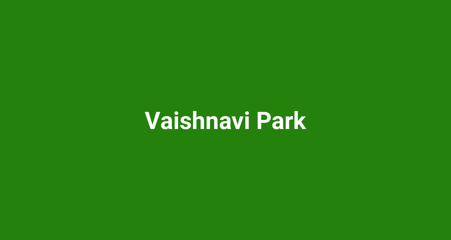Vaishnavi Park