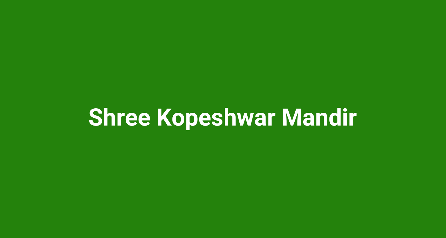 Shree Kopeshwar Mandir