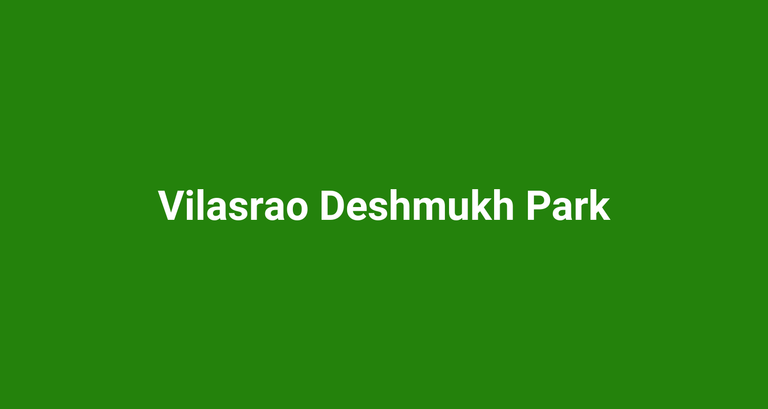 Vilasrao Deshmukh Park