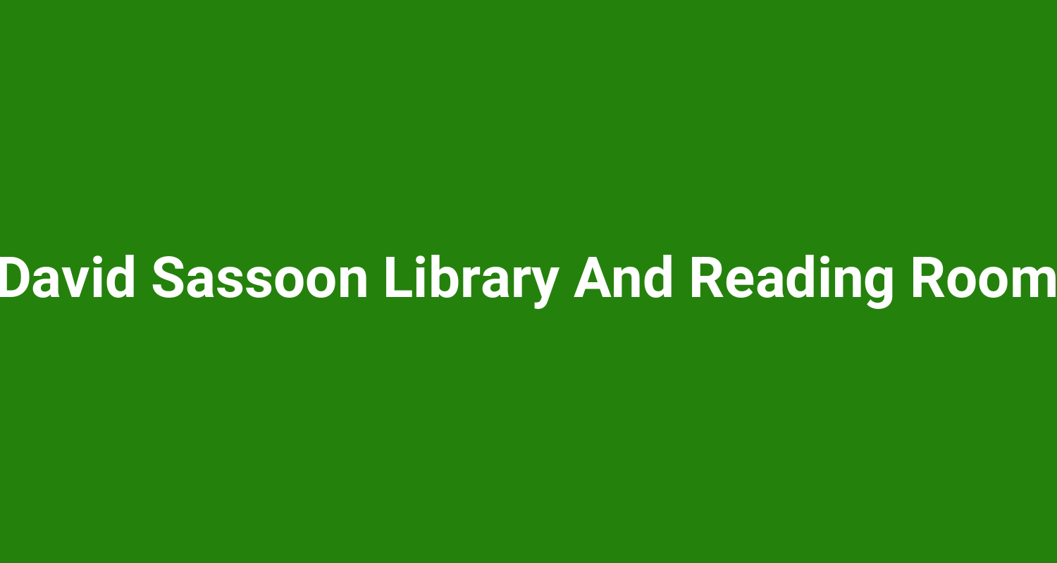 David Sassoon Library And Reading Room