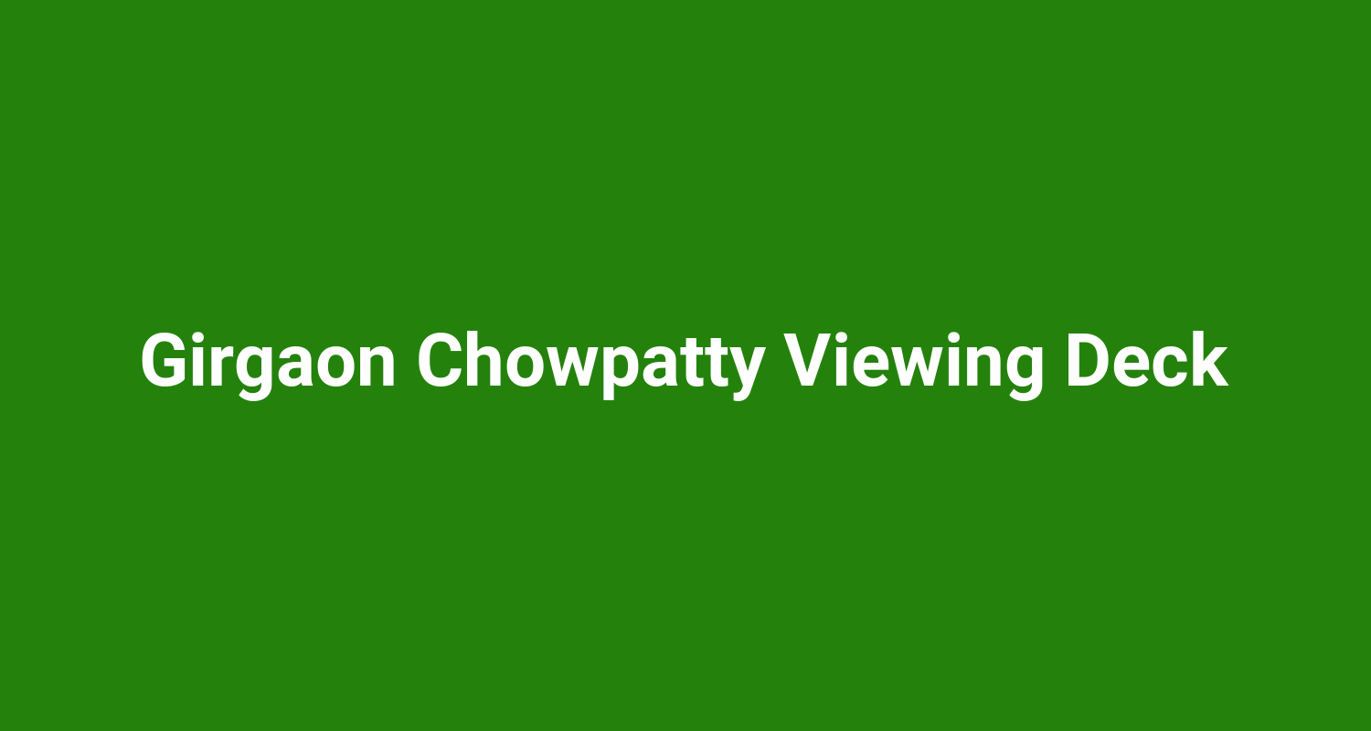 Girgaon Chowpatty Viewing Deck