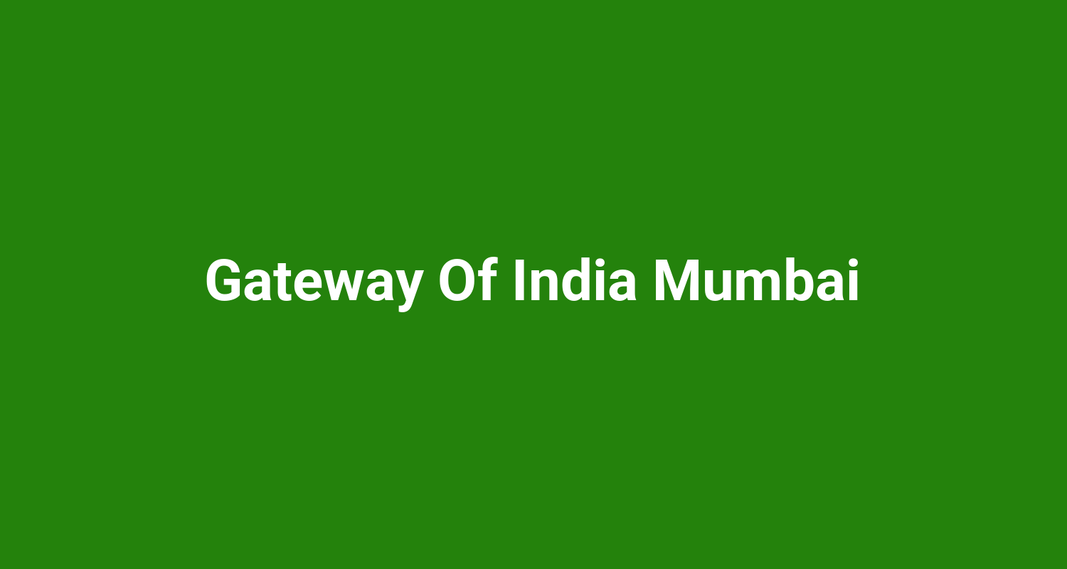 Gateway Of India Mumbai