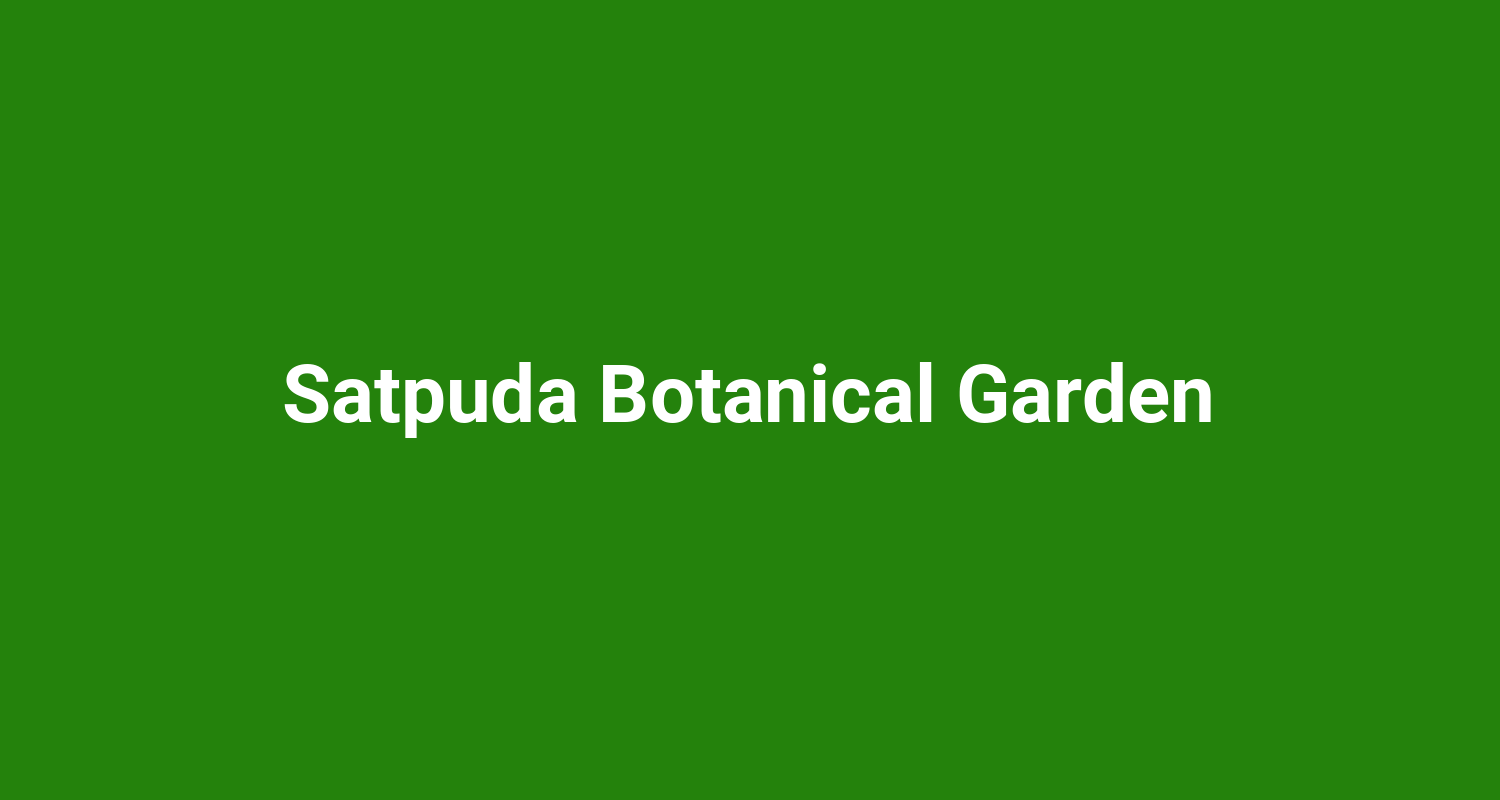 Satpuda Botanical Garden
