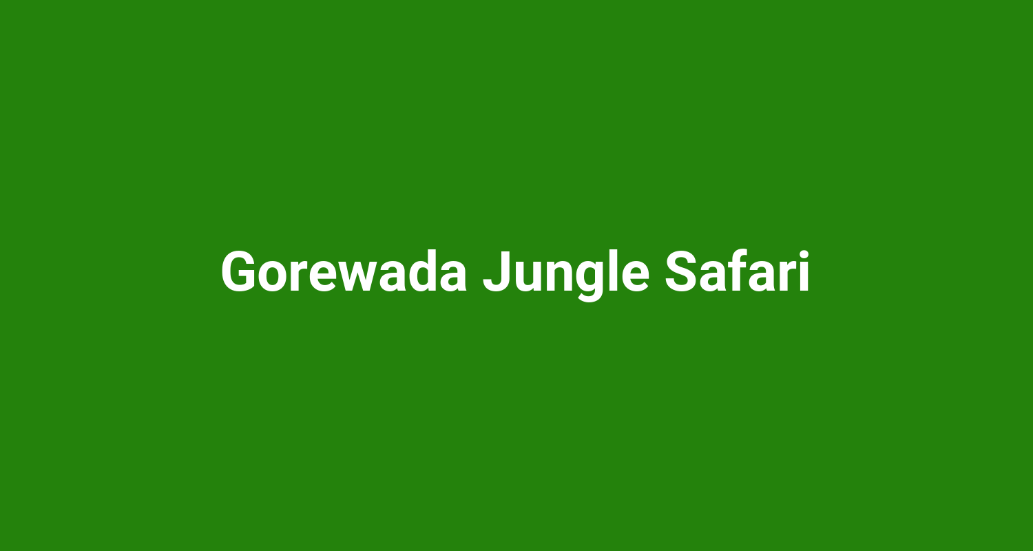 Gorewada Jungle Safari