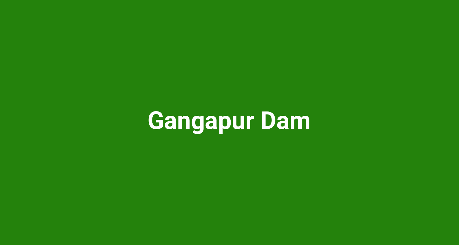 Gangapur Dam