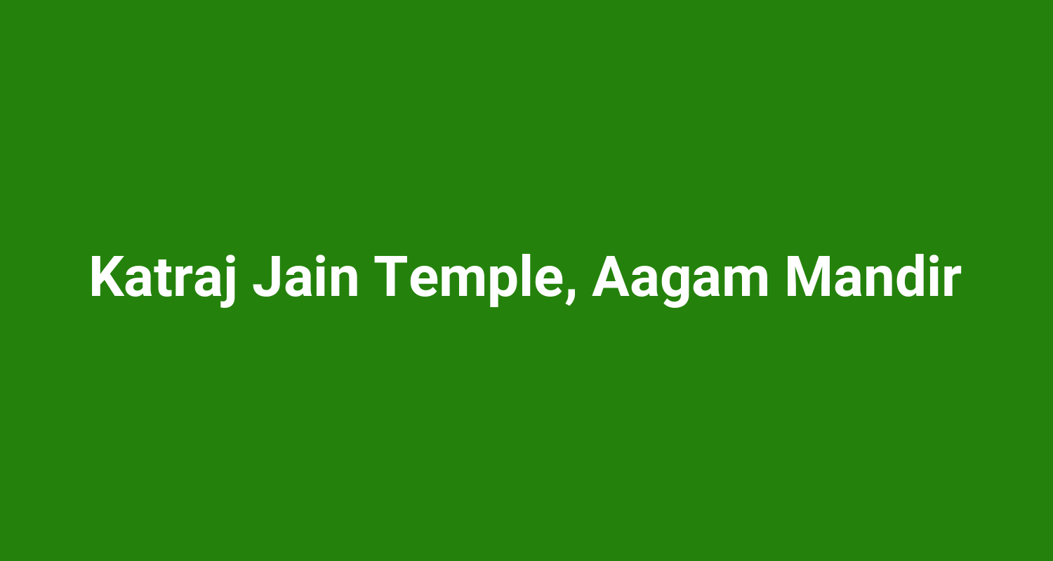 Katraj Jain Temple Aagam Mandir