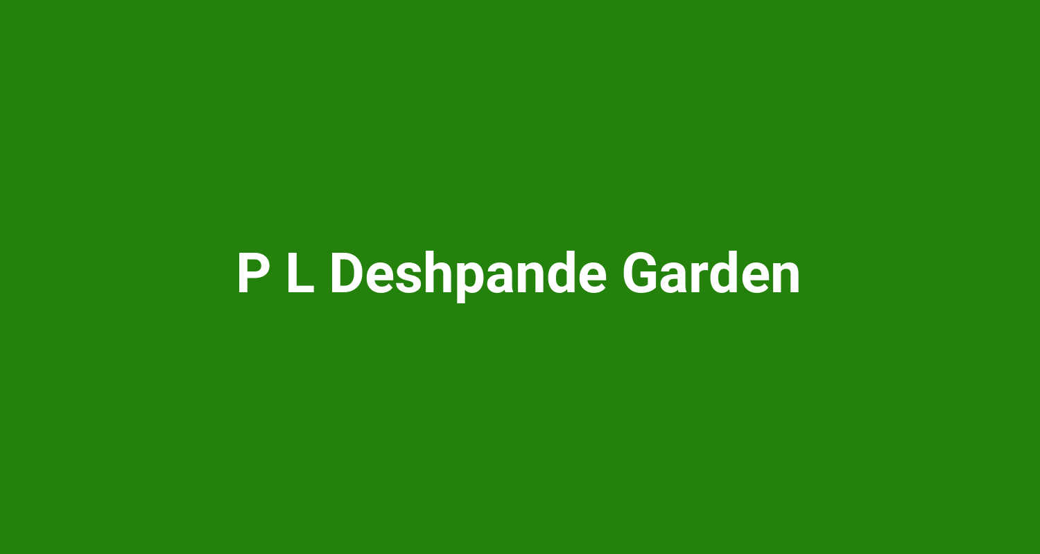 P L Deshpande Garden