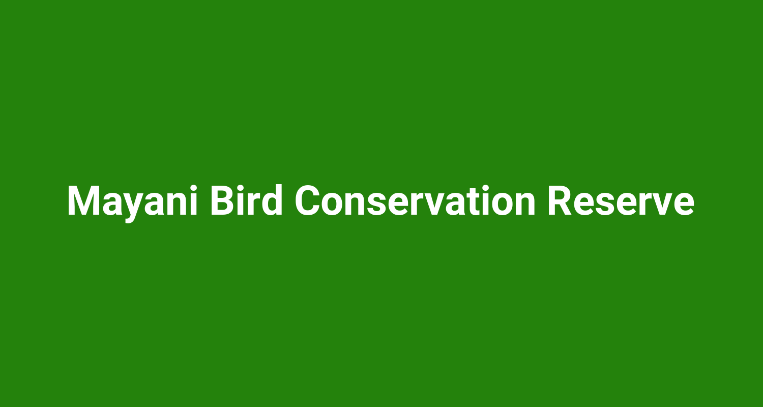 Mayani Bird Conservation Reserve