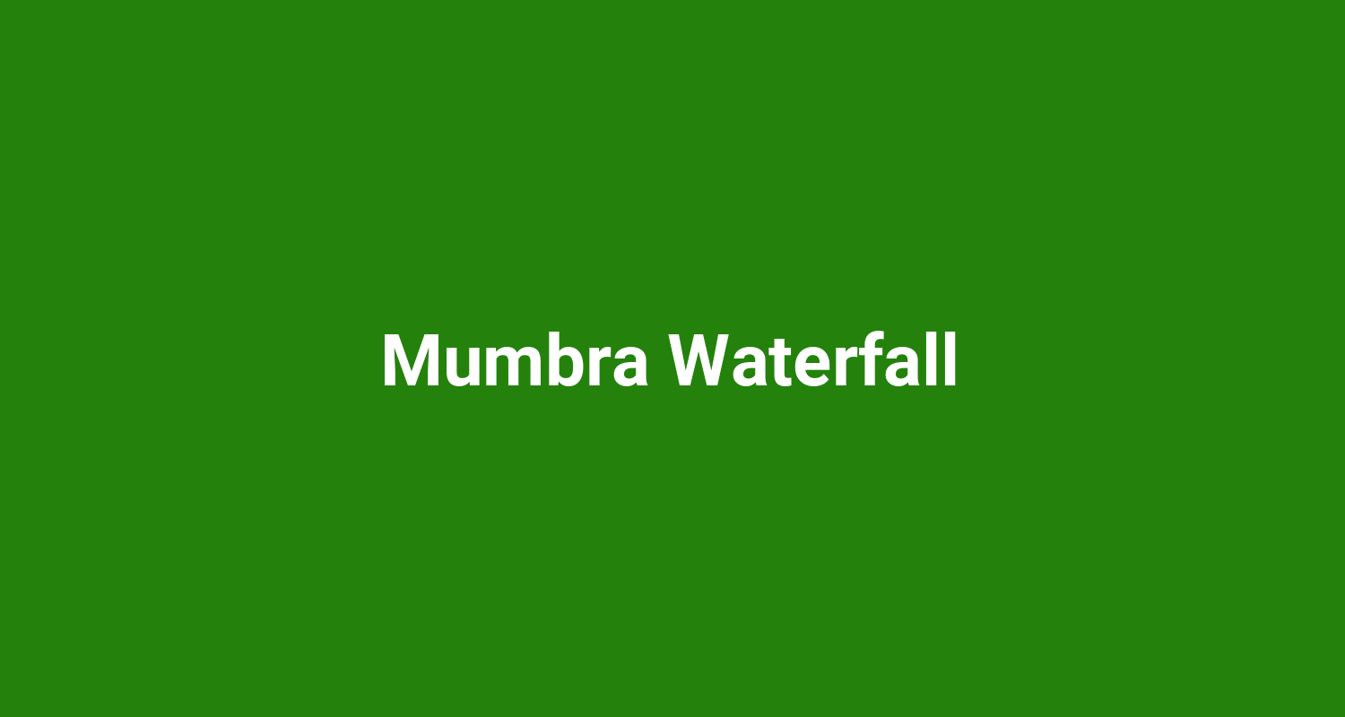 Mumbra Waterfall