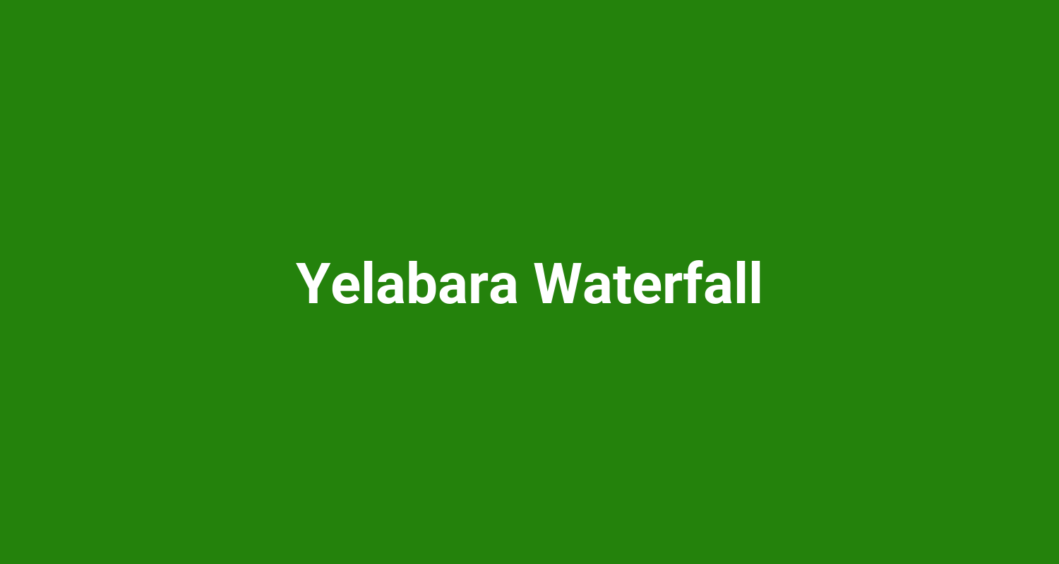 Yelabara Waterfall