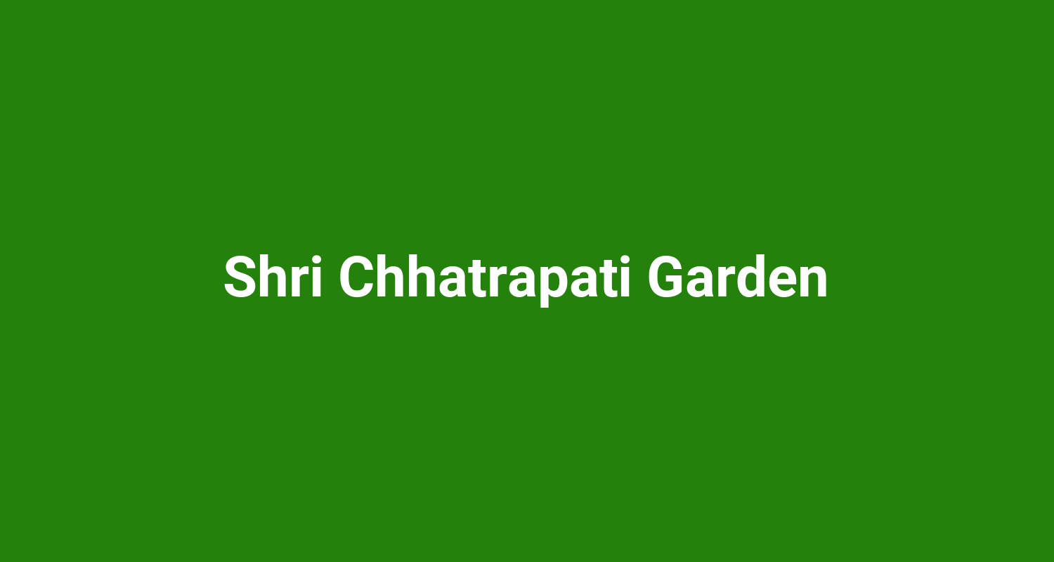 Shri Chhatrapati Garden