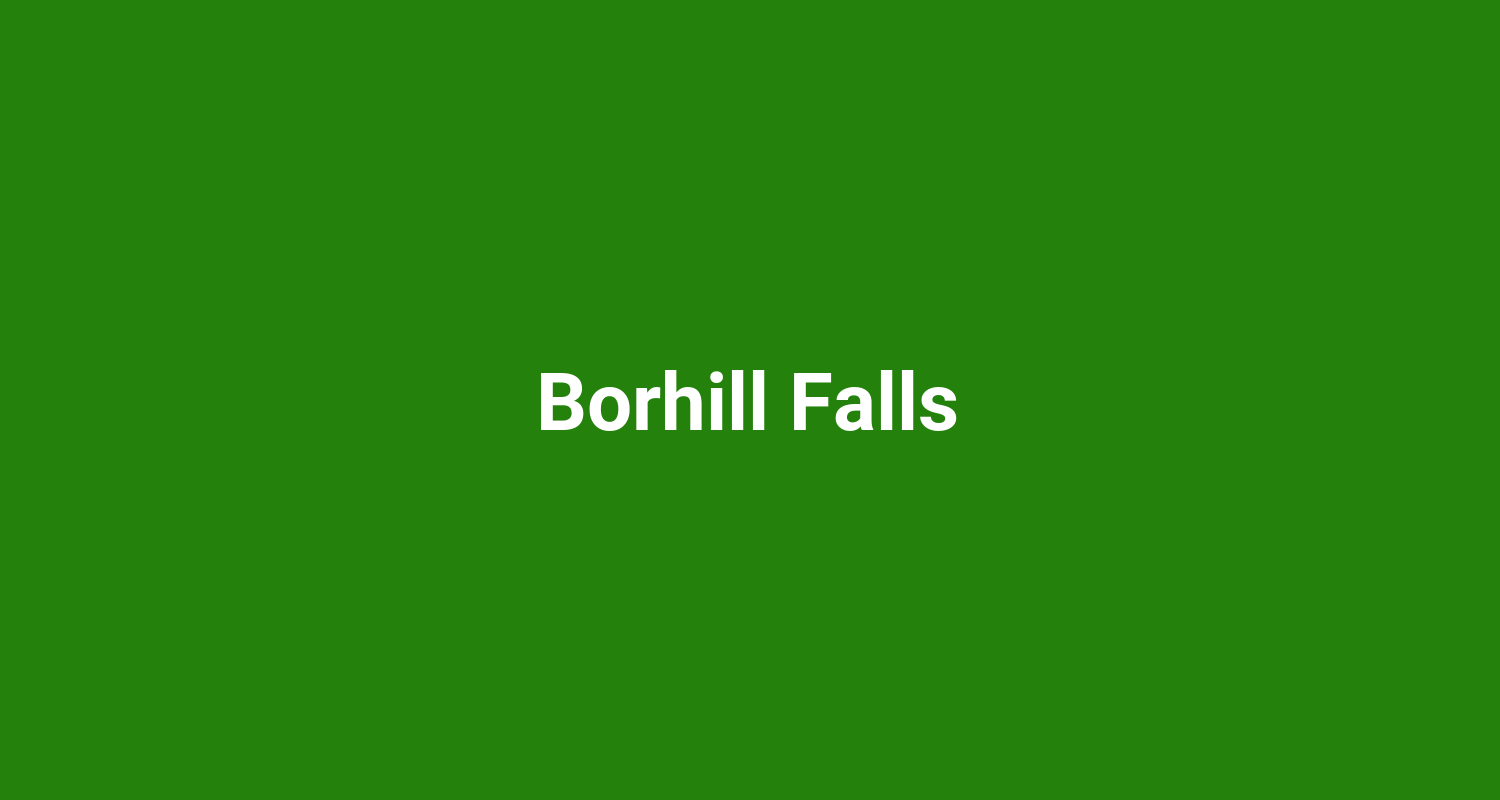 Borhill Falls