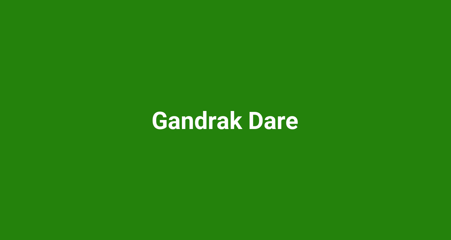 Gandrak Dare