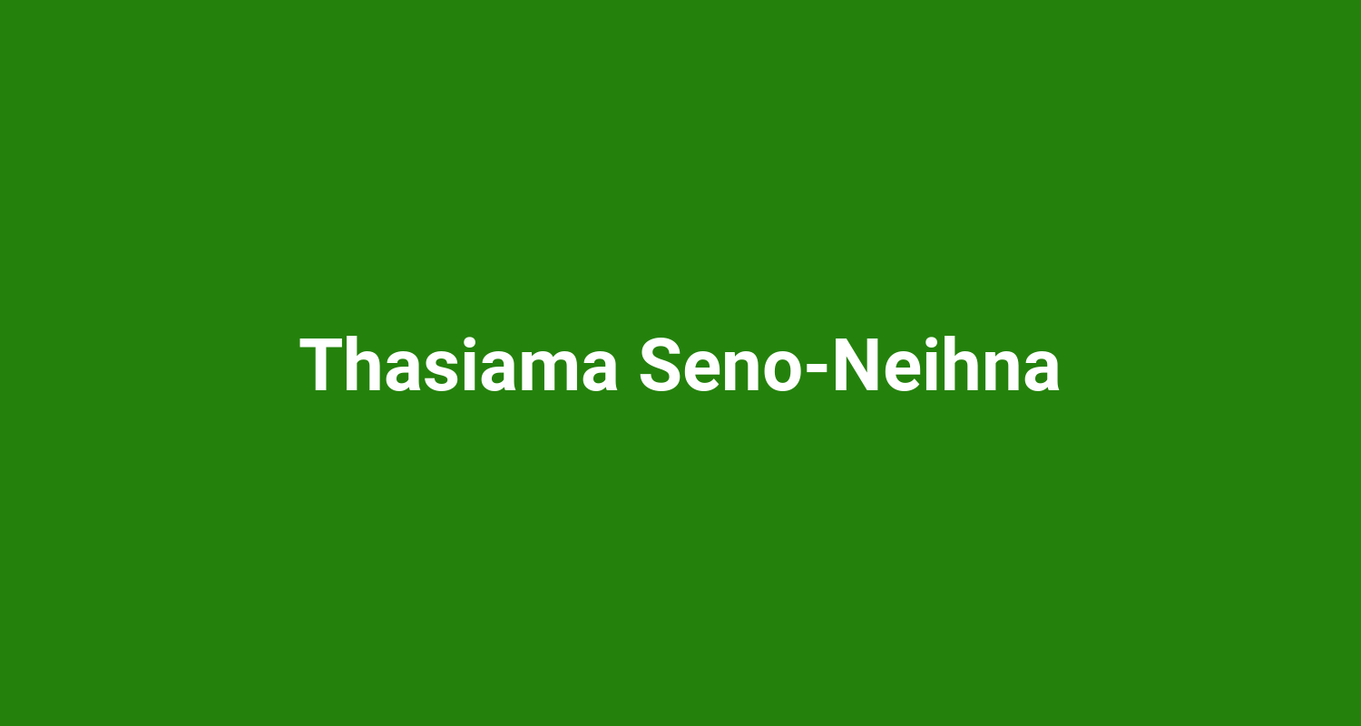 Thasiama SenoNeihna
