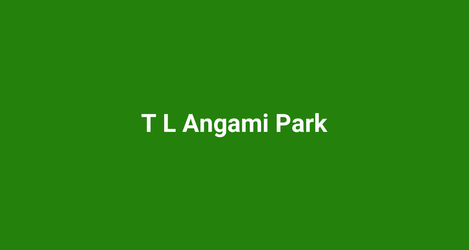 T L Angami Park