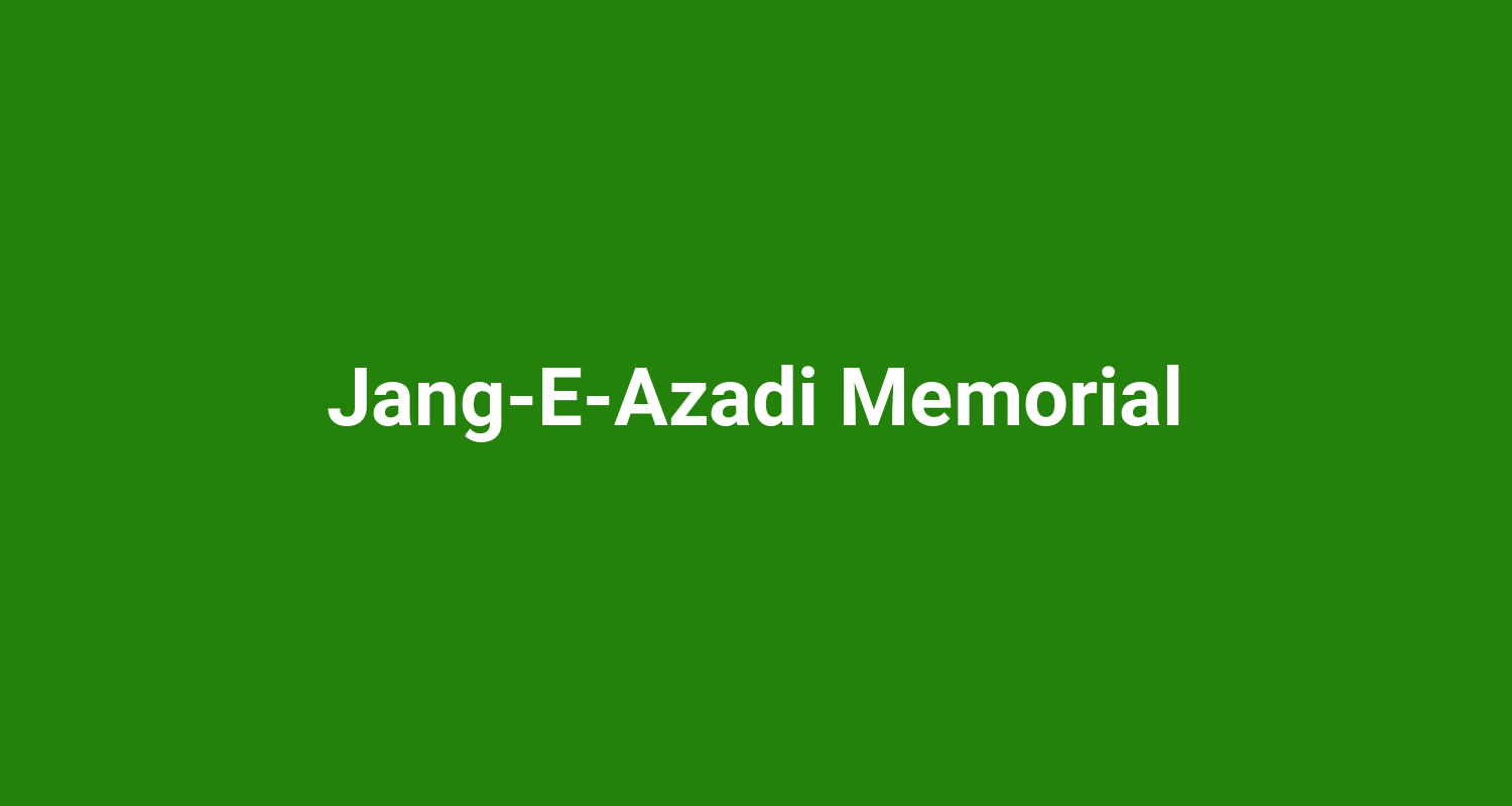 JangEAzadi Memorial
