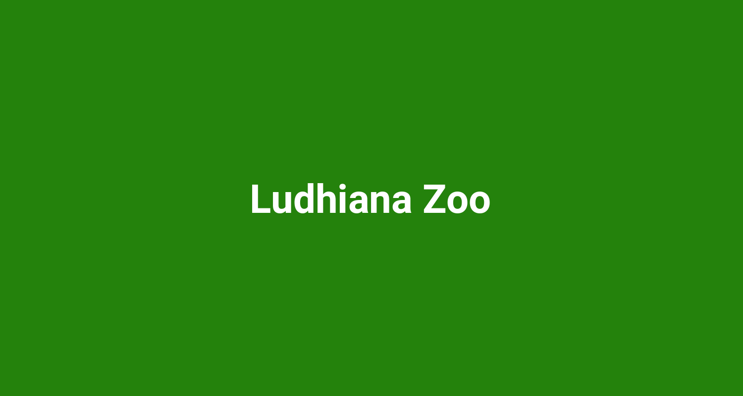 Ludhiana Zoo